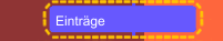 Eintr&auml;ge